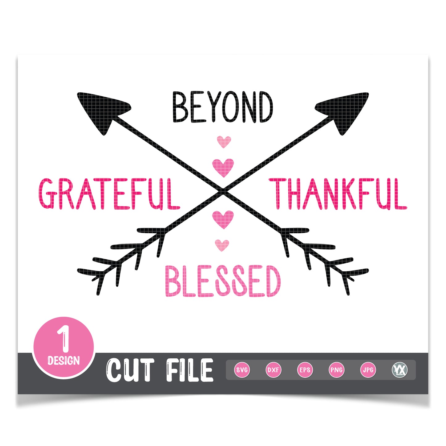 Beyond Grateful, Thankful, Blessed SVG