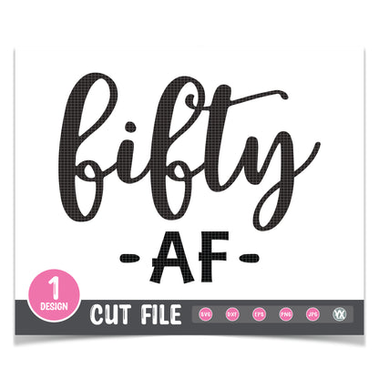 Fifty AF SVG
