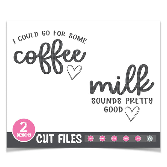 Coffee & Milk - Mommy & Me SVG