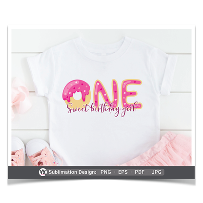 ONE Sweet Birthday Girl (Sublimation)