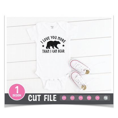 I Love You More Than I Can Bear SVG