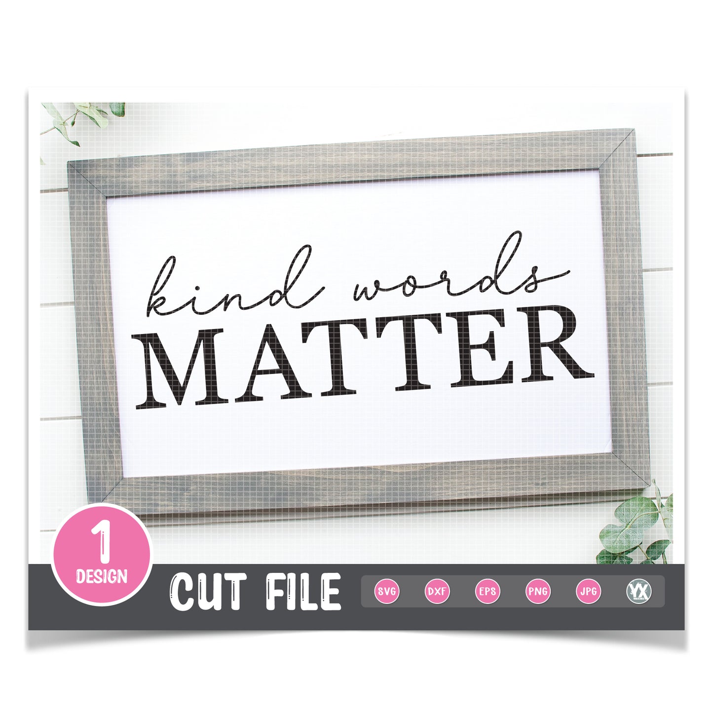 Kind Words Matter SVG