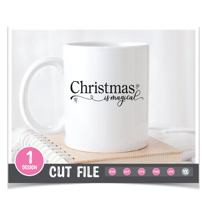 Christmas is Magical SVG
